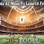 Prediksi Bola AC Milan Vs Lazio 10 Februari 2022