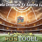Prediksi Bola Denmark Vs Austria 14 Juni 2022