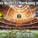 Prediksi Bola Mjallby Vs Norrkoping 26 Juni 2022