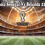 Prediksi Bola Senegal Vs Belanda 21 Nov 2022