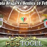Prediksi Bola Braga Vs Benfica 10 Februari 2023