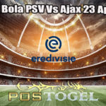 Prediksi Bola PSV Vs Ajax 23 April 2023
