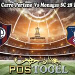 Prediksi Bola Cerro Porteno Vs Monagas SC 28 Februari 2025