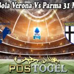 Prediksi Bola Verona Vs Parma 31 Maret 2025