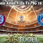 Prediksi Bola Aston Villa Vs PSG 16 April 2025
